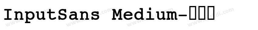 InputSans Medium字体转换